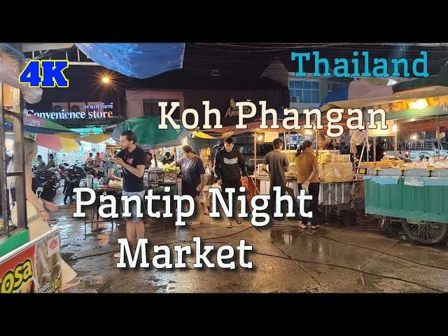 A Night at the Koh Phangan Thong Sala Pantip Night Market with prices 4K #kohphangan #pantip