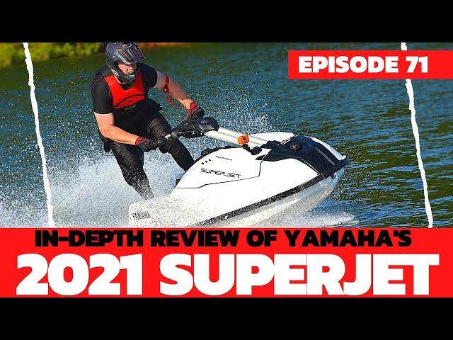 2021 Yamaha SuperJet Review; The Watercraft Journal, EP. 71