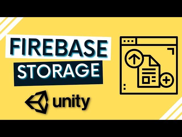 Firebase Storage in Unity : How to Upload and Download files [2021]