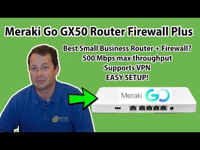  Easy Small Business Firewall VPN - Cisco Meraki Go GX50 Router Firewall Plus Unboxing and Setup