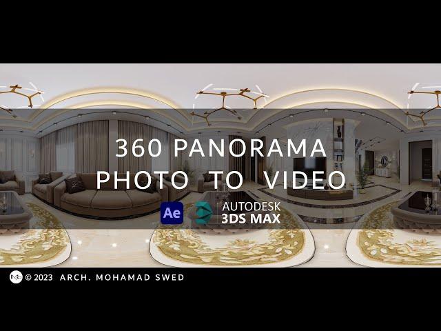 360 Panorama Photo To Video - 3Ds max & After Effects