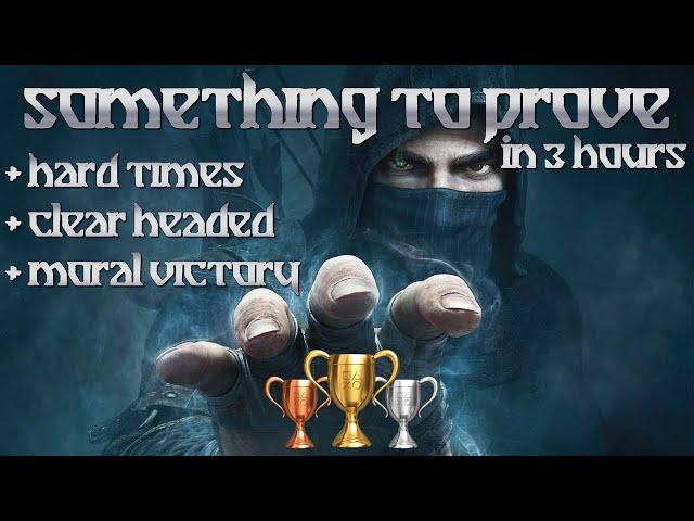 THIEF - Something to Prove trophy / achievement guide - FULL RUN (3 HOURS)