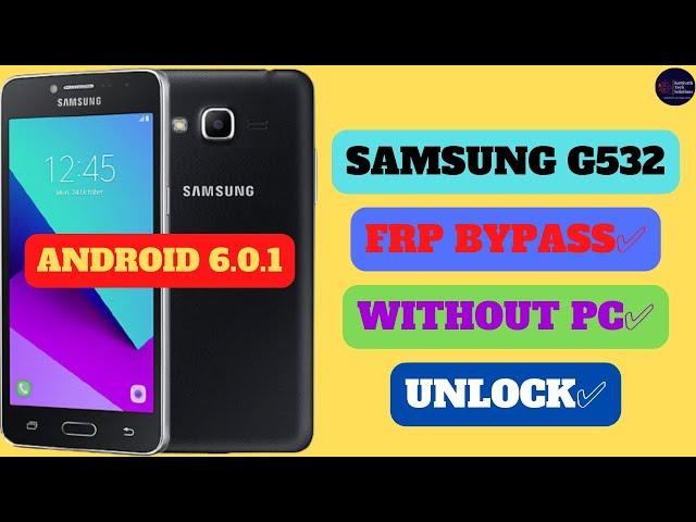 SAMSUNG G532F FRP BYPASS||WITHOUT PC||ANDROID 6.0.1||