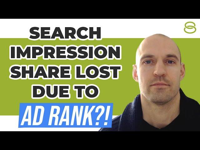  Strategies for Addressing Search Impression Share Loss Due to Ad Rank