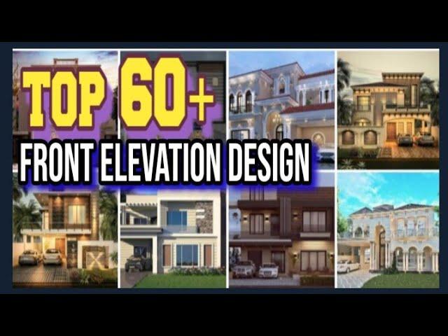 top 60 FRONT ELEVATION DESIGN | front elevation | home design | front elevation design 2022