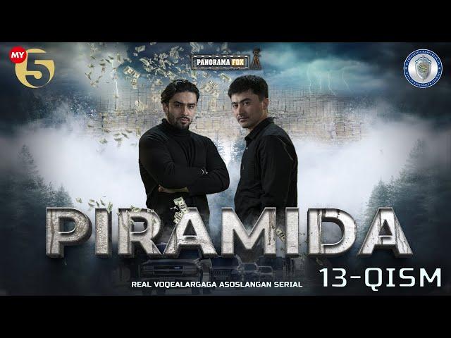 "Piramida" 13-Qism (Milliy serial) "Пирамида" 13-Қисм (Mиллий сериал)