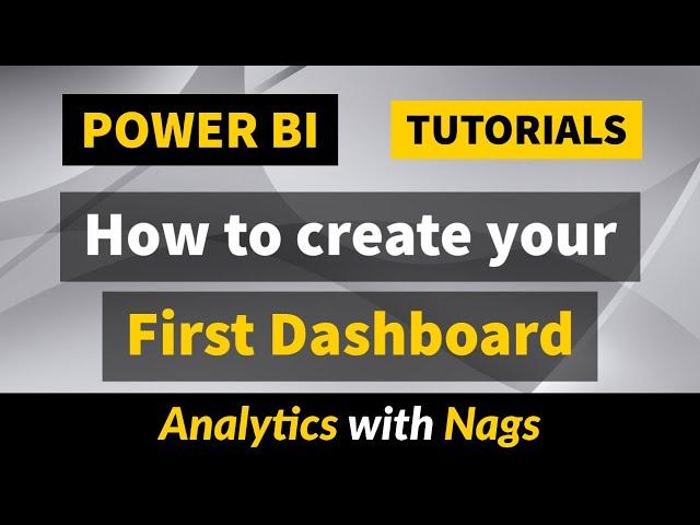 How to create your First Dashboard - Power BI Tutorial (2/50)