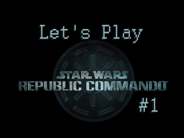 Let's Play Star Wars: Republic Commando Part 1 - Confederate Robots