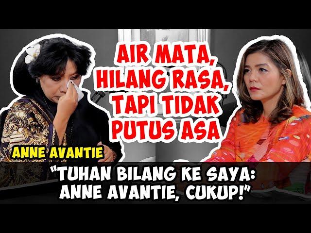 ANNE AVANTIE LEBIH BAHAGIA SETELAH MERELAKAN SEGALANYA | Friends of Merry Riana