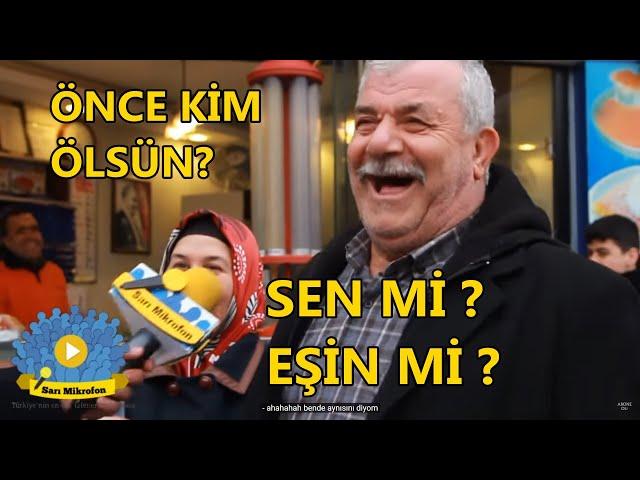 KİM ÖNCE ÖLSÜN ? SEN Mİ EŞİN Mİ ?  SARI MİKROFON