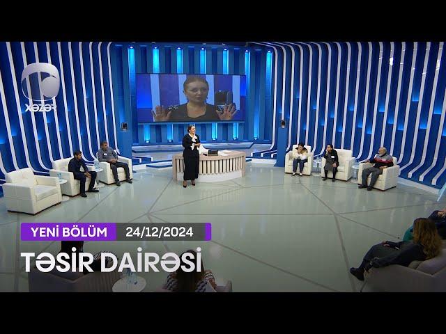 Təsir Dairəsi - 24.12.2024