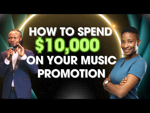 How to spend $10,000 dollars on your music promotion