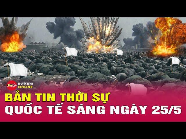 Toàn cảnh thời sự quốc tế 25/5. Nga giăng bẫy trên tên lửa Iskander: Patriot Ukraine phải “bó tay”?