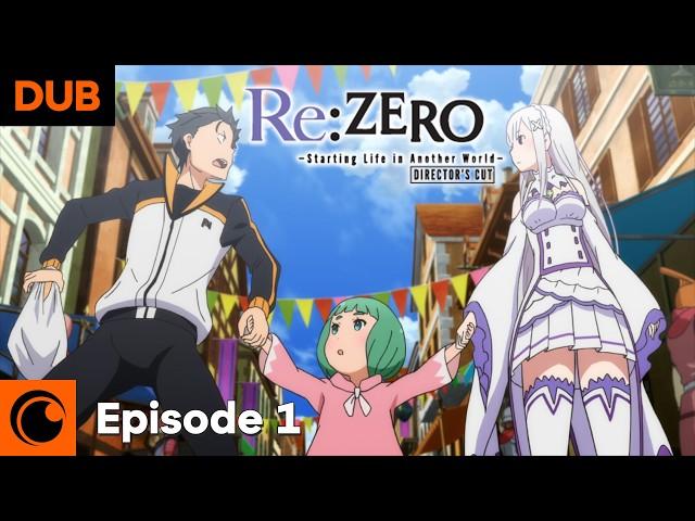 Re:ZERO -Starting Life in Another World- Director's Cut Episode 1 English Dub