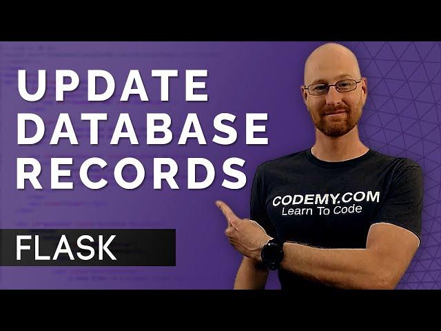 How To Update A Record In The Database - Flask Fridays #10