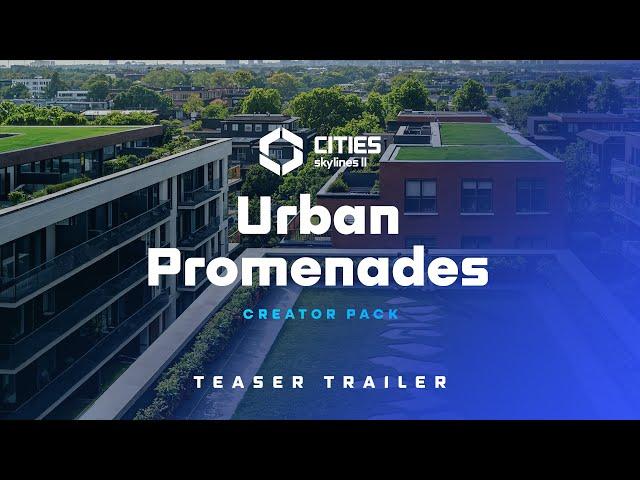 Urban Promenades | Trailer | Cities: Skylines II