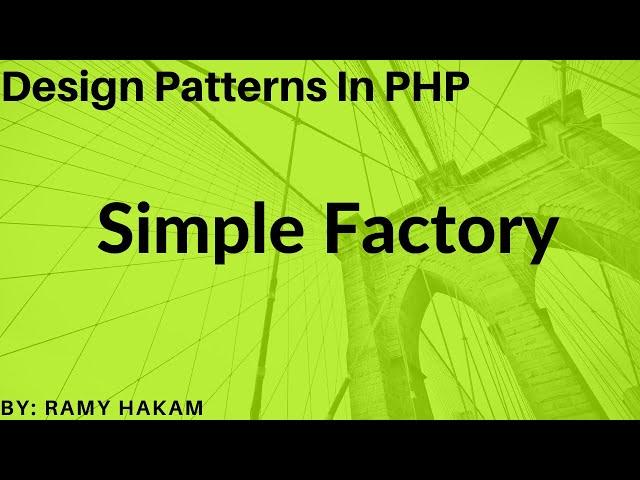 #8 Design Patterns in OOP PHP course Simple Factory Pattern- شرح بالعربي