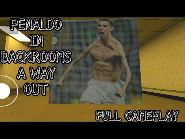 Penaldo In Backrooms A Way Out - Horror Game - Full Gameplay (Android)