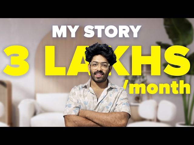 Here's EXACTLY How I Make Rs. 3 Lakh A Month As A 23 Year Old!