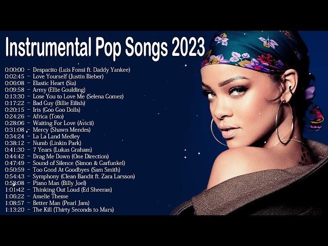 Instrumental Pop Songs 2023 | New Study Music Mix (2 Hours)