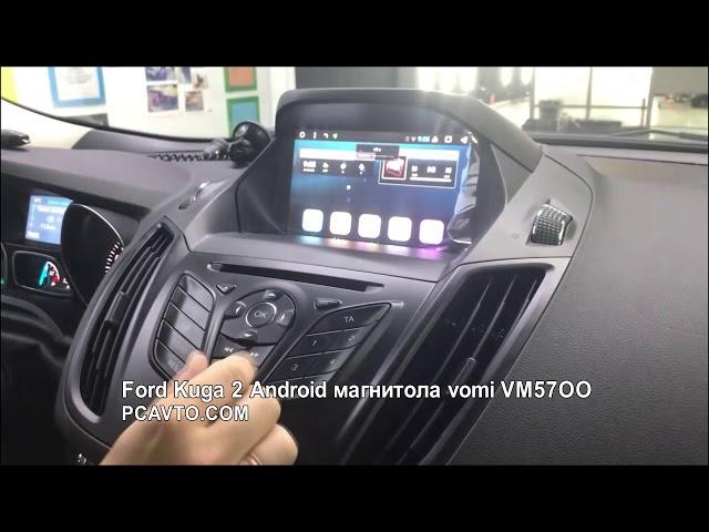 Ford Kuga 2 Android магнитола vomi VM5700