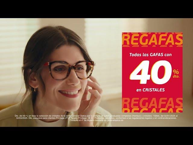 REGAFAS: ¡TODAS LAS GAFAS CON 40% DTO. EN CRISTALES!  | GENERAL OPTICA