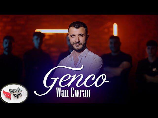 GENCO - WAN EWRAN ( Leylo ) / Klip 2024 [Official Music Video]