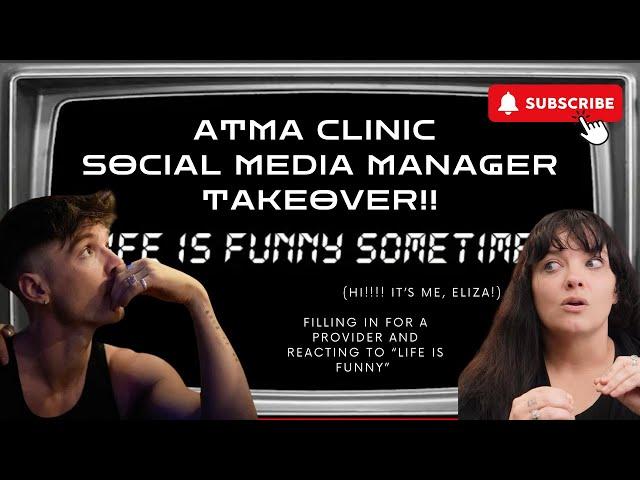 Social Media Manager's Honest Reaction to Ren's 'Life is Funny'  | Atma Clinic/AtmaMD