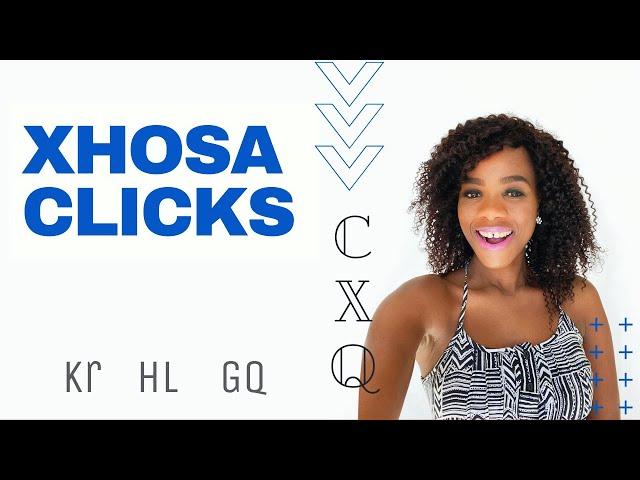 Learn Xhosa: The Clicks | Lesson 1 | 学习最难的语言