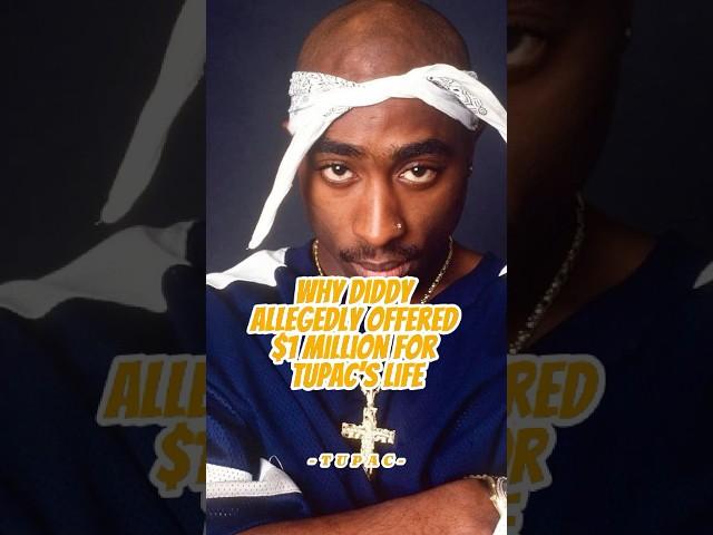 Do you know why Diddy allegedly offered $1 million for Tupac’s life？#celebrity #tupac #diddy