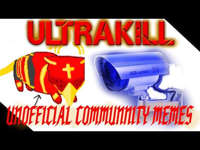 UNOFFICIAL ULTRAKILL COMMUNITY MEMES