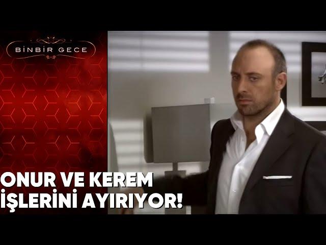 Onur ve Kerem İşlerini Ayırıyor! - Binbir Gece 34. Bölüm