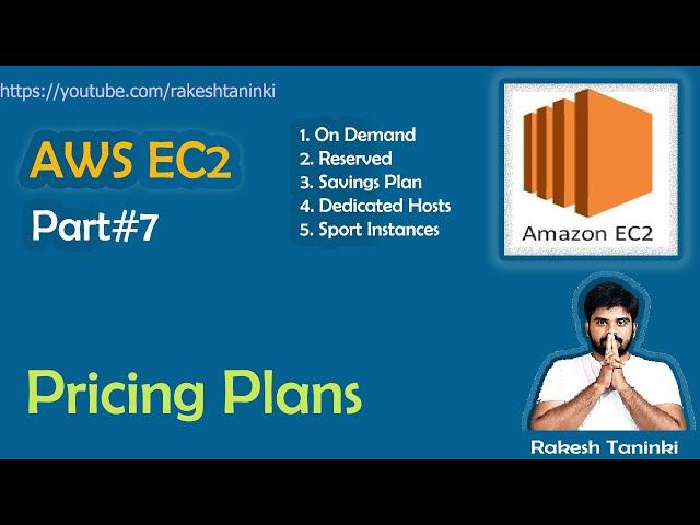 EC2 Pricing Plans || OnDemand || Reserved || Spot || Dedicated || Savings Plan || Rakesh Taninki