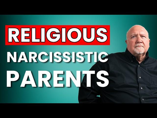 Religious Narcissistic Parents: Toxic Ways They Weaponize Faith & Spirituality