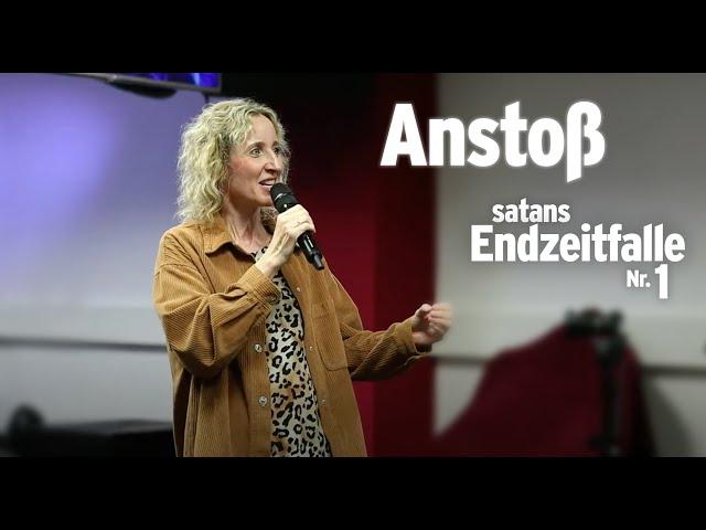 LH Gottesdienst 29.09.24 - Anstoß - satans Endzeitfalle Nr. 1