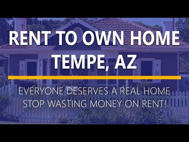 Rent to Own Homes in Tempe, Az