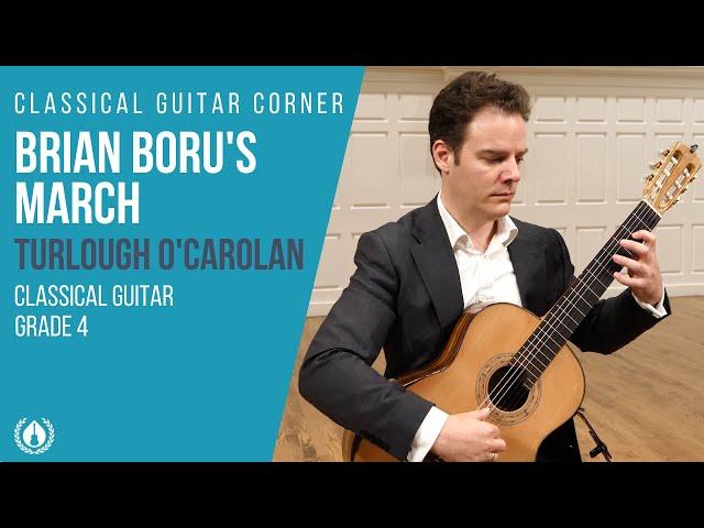 Brian's Boru March by Turlough O’Carolan - Grade 4 Repertoire for Classical Guitar