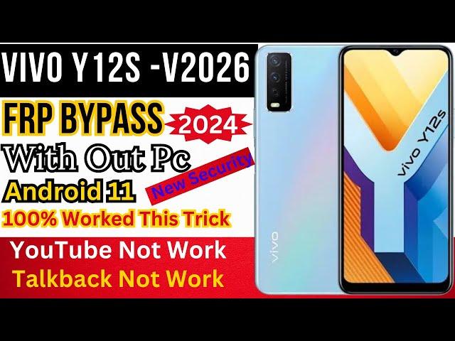 Vivo Y12s Frp Bypass ||(V2026) Unlock Google Account Android 11 |New Security 2024 |V2026 FRP Unlock