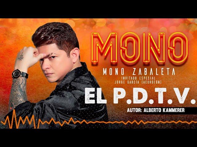 Mono Zabaleta, Jorge "Chide" García - El P.D.T.V. (Audio)