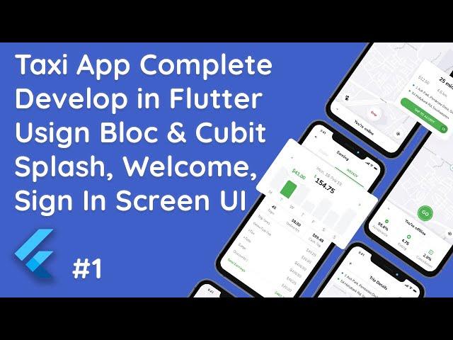 #1 Flutter Taxi App: Splash, Language, Welcome, Mobile Sign-In | Bloc & Cubit State Management