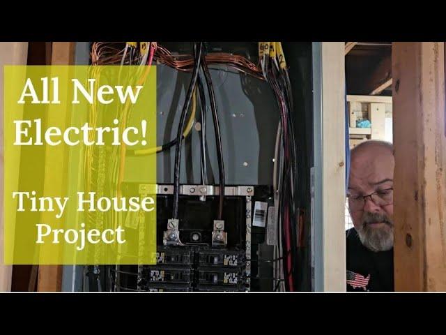 Tiny House Update 3: Rewiring a Tiny House