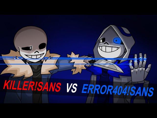 [Animation] Killer sans vs Error404 sans