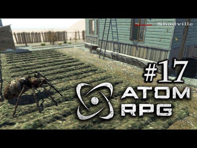 ATOM RPG Прохождение #17: Красный боец и Гексоген