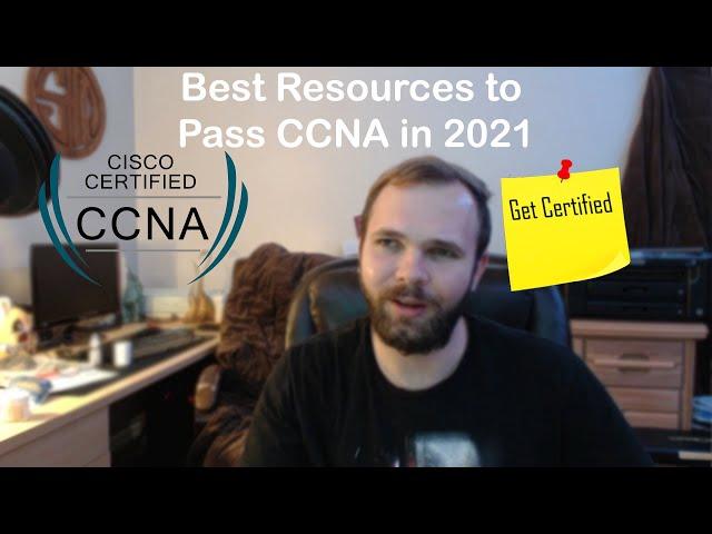 Best Resources to Pass CCNA in 2021