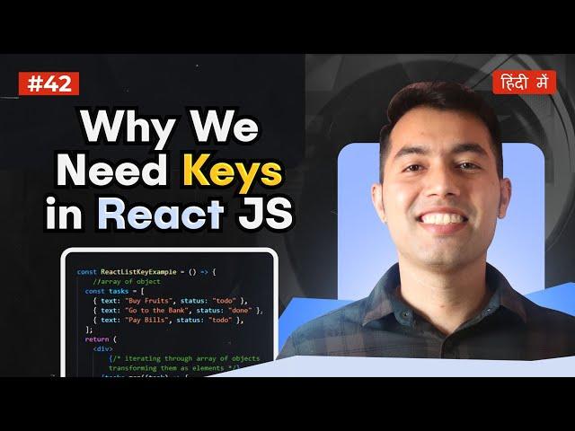 #42: Why Keys Are Important in React JS: Common Problems & Solutions Explained with Animation