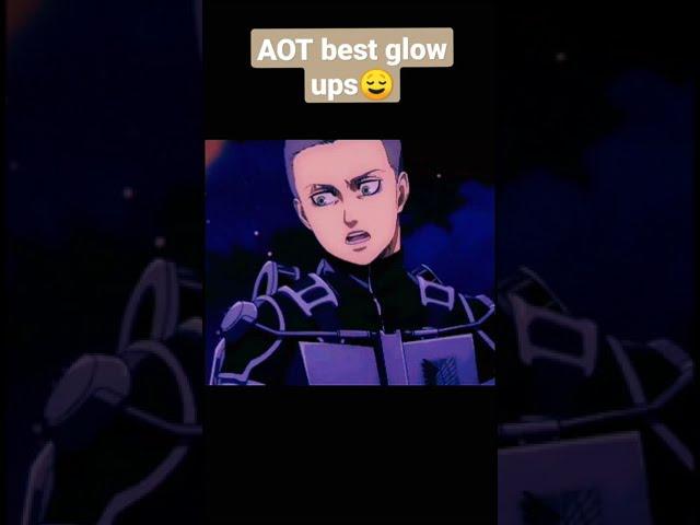 AOT best glow ups