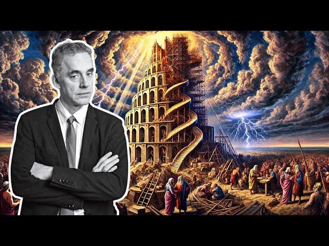 Jordan Peterson on the Tower of Babel