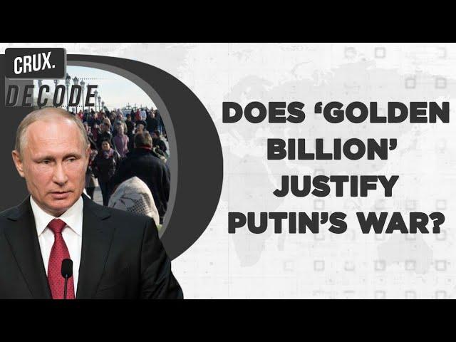 Why Vladimir Putin Invoked The Golden Billion Theory To Justify Russia’s War In Ukraine