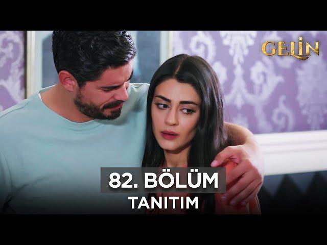 Gelin Dizisi 82. Bölüm (2.Sezon) Fragmanı |  18 Kasım Pazartesi @GelinDizisi