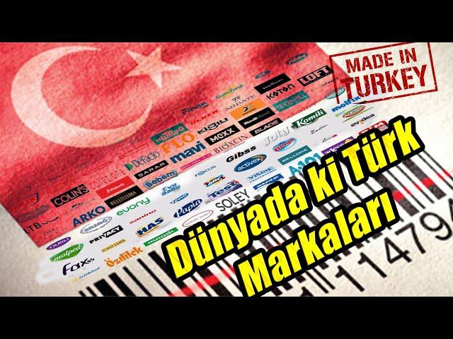 Dünyaca Ünlü Türk Markaları Türklerin Dünyadaki Markaları